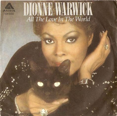 all the love in the world by dionne warwick